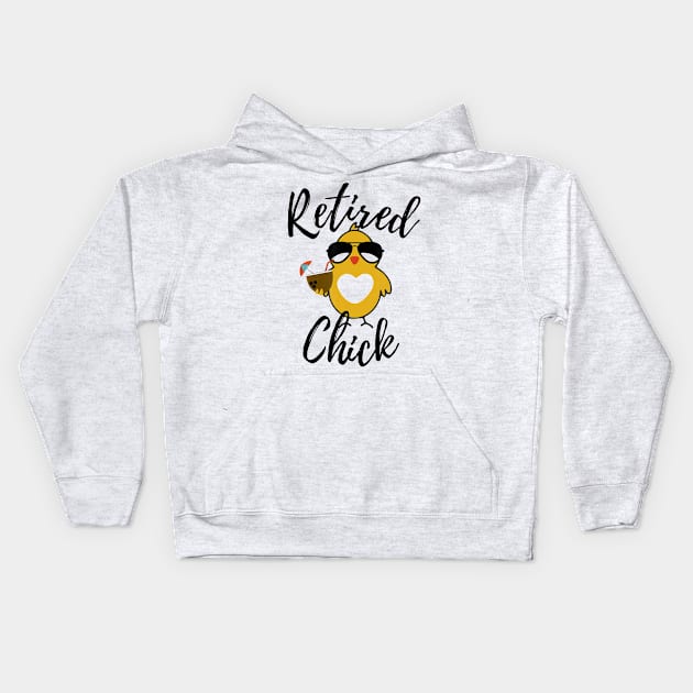 Retired Chick Shirt Funny Retirement Party Chicken Gift Idea Kids Hoodie by adrinalanmaji